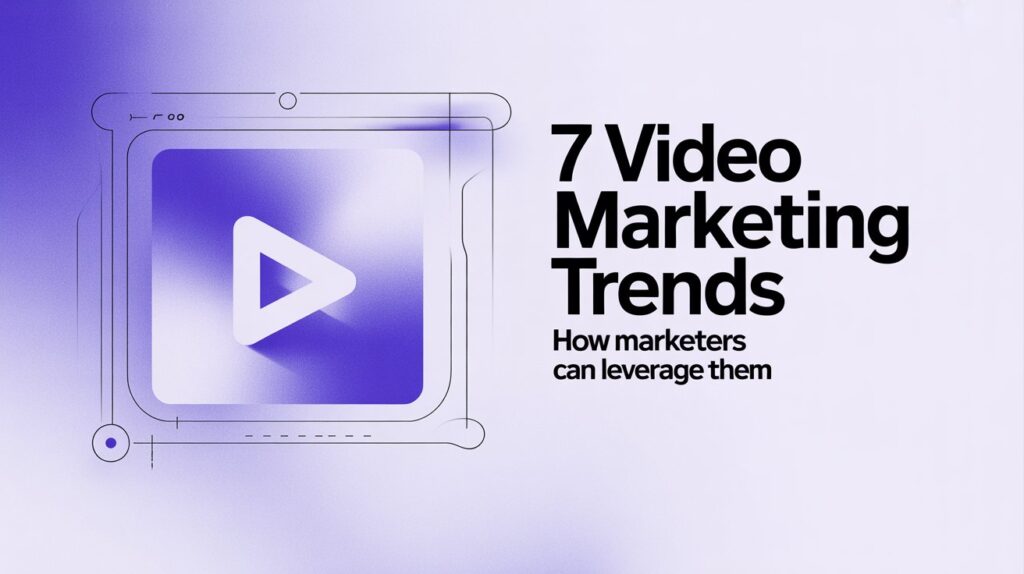 video marketing trends in 2026